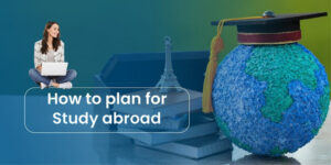 Read more about the article The Ultimate Guide to Studying Abroad: Timelines and Tips | Study Abroad Consultants