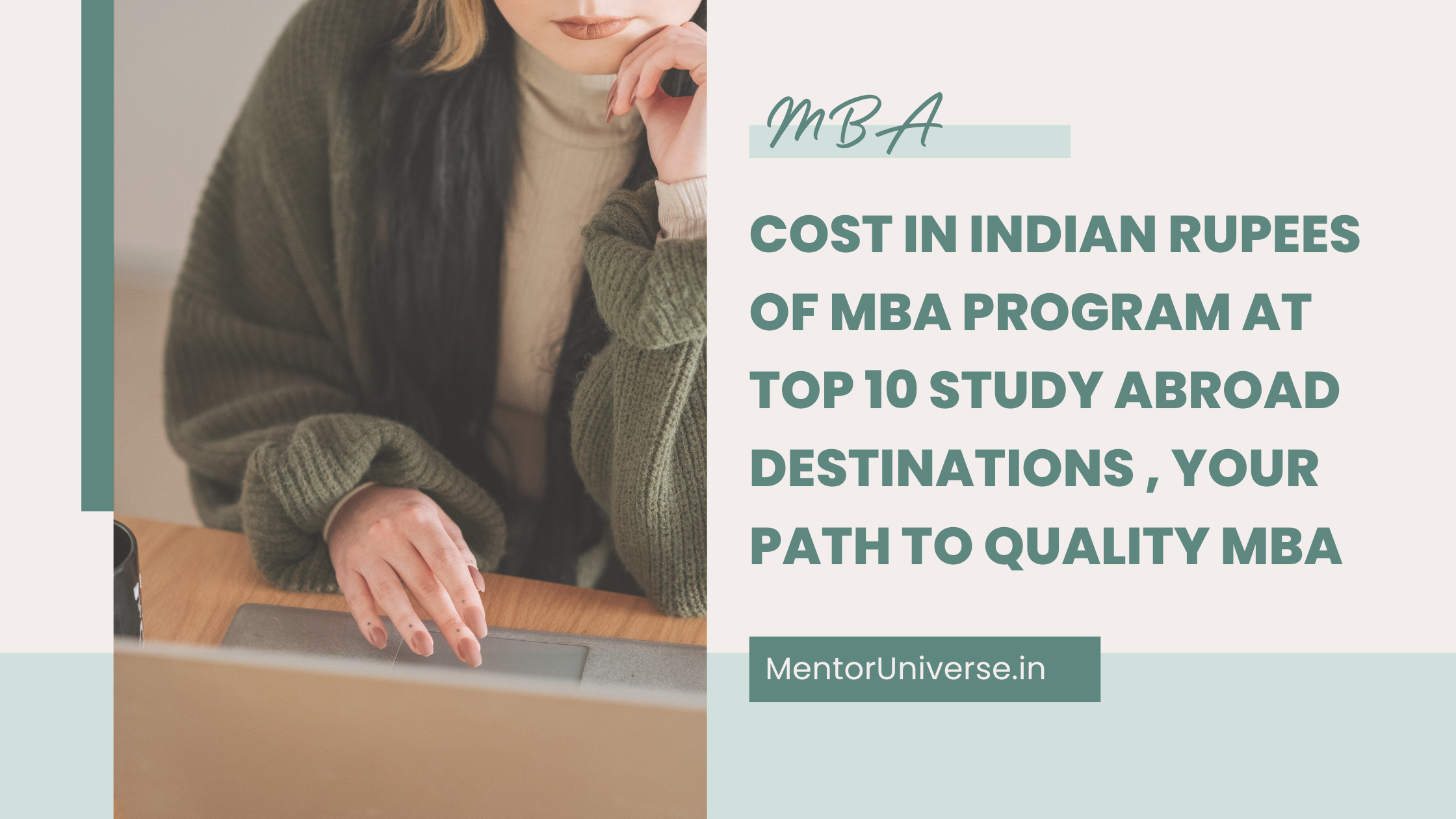 Read more about the article <strong>Cost in Indian Rupees of MBA Program at Top 10 Study Abroad Destinations , Your Path to Quality MBA </strong>