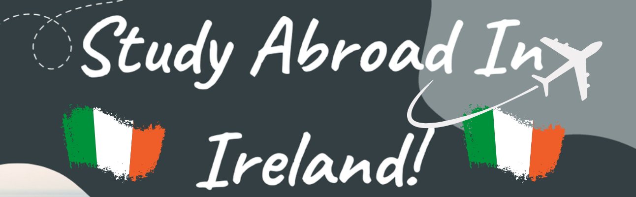 You are currently viewing Exploring Study Opportunities in Ireland: A Guide to Student Visa Application