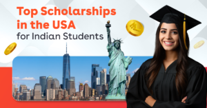 Read more about the article Top Scholarships in the USA for Indian Students: Value, Eligibility & More